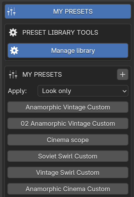 My Presets panel in Blender with Manage library, the + button, Apply: Look only and a list of saved presets